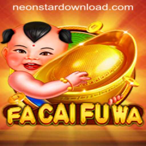 Unveiling the Thrills of FaCaiFuWa: A Neonstar Gaming Experience