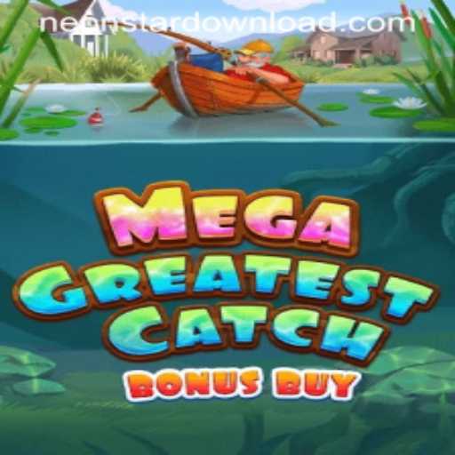 Discover the Thrills of MegaGreatestCatchBonusBuy: The Ultimate NeonStar Experience